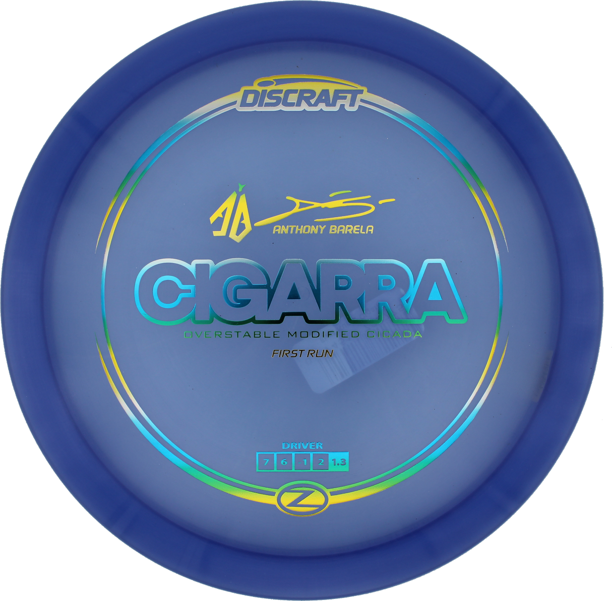 Discraft Cigarra Z - 1st Run Anthony Barela Signature Series