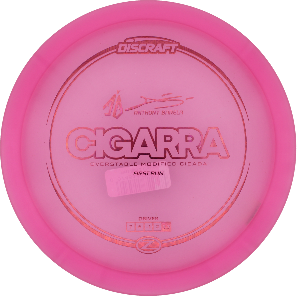 Discraft Cigarra Z - 1st Run Anthony Barela Signature Series
